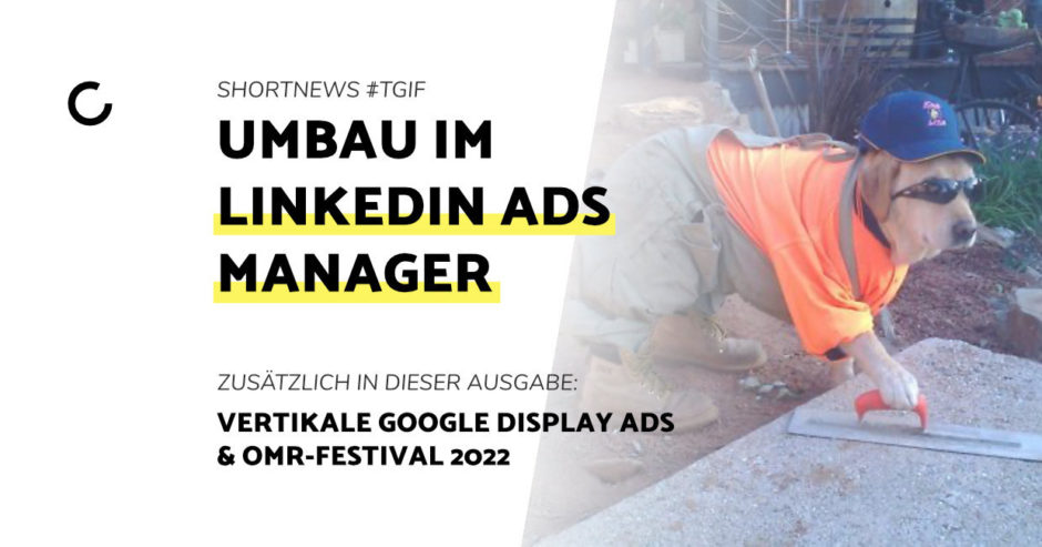 Blogbeitrag Umbau LinkedIn Manager