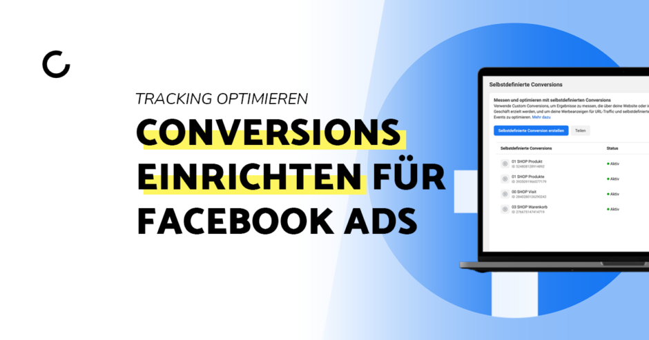Standard Events & Custom Conversions einrichten Facebook/Meta Pixel