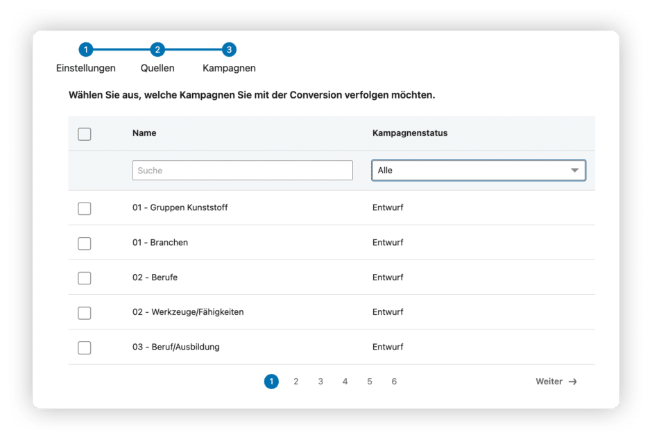 Kampagne auswählen, in denen Conversions untersucht werden sollen