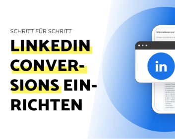 Titelbild zum Blogbeitrag "LinkedIn Conversions einrichten"