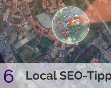 6 Local SEO Tipps zur einfachen Anwendung