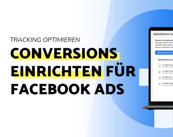 Standard Events & Custom Conversions einrichten Facebook/Meta Pixel